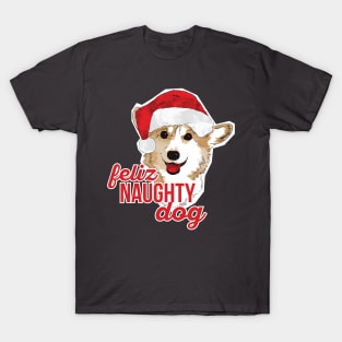 Feliz Naughty Dog Corgi Christmas T-Shirt